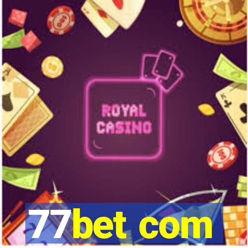 77bet com